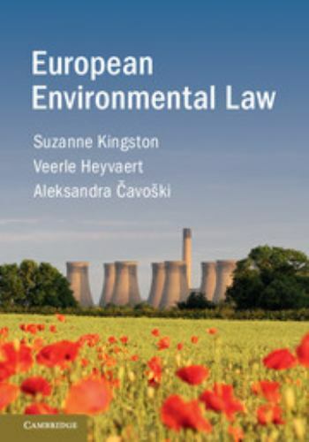 European Environmental Law, Kingston, Suzanne,Heyvaert, Veerle,Cavoški, Aleksand