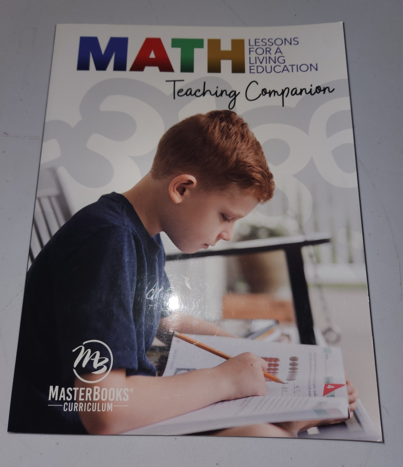 Master Books: Math Lessons for a Living Education: Teaching Companion