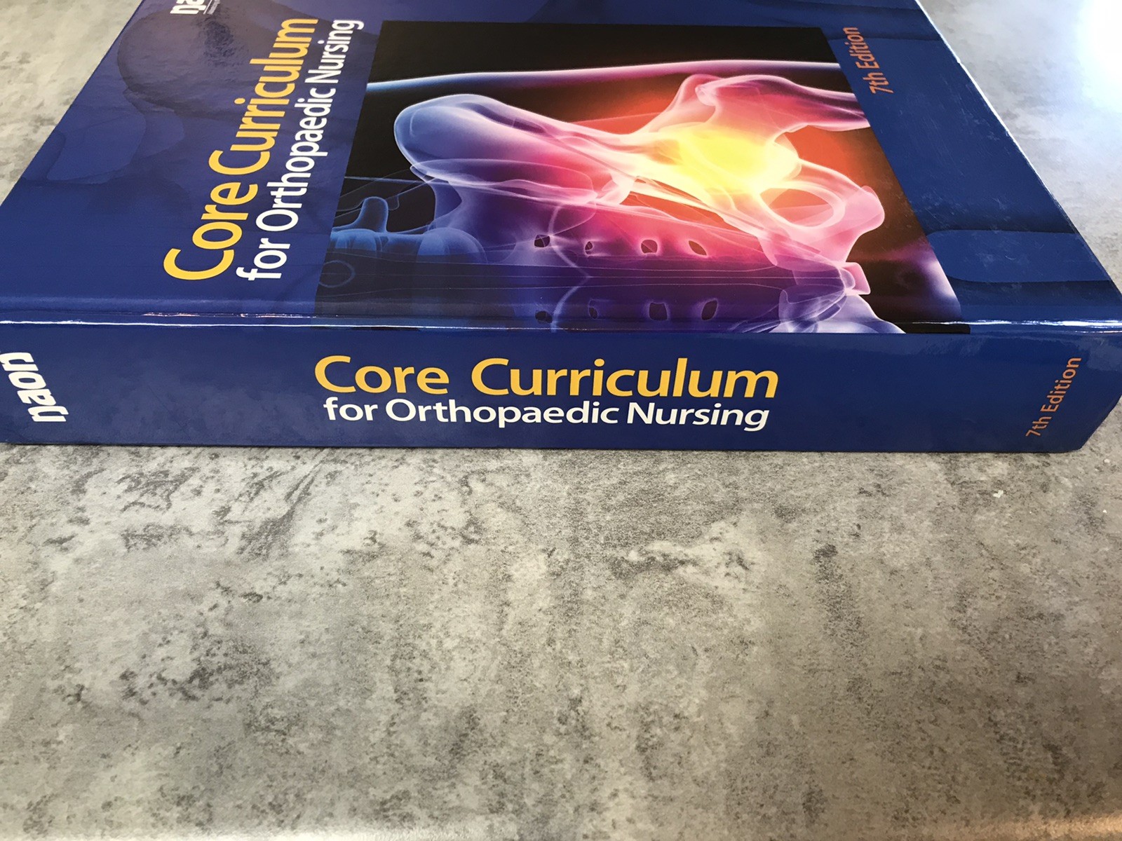 NAON Core Curriculum for Orthopaedic Nursing