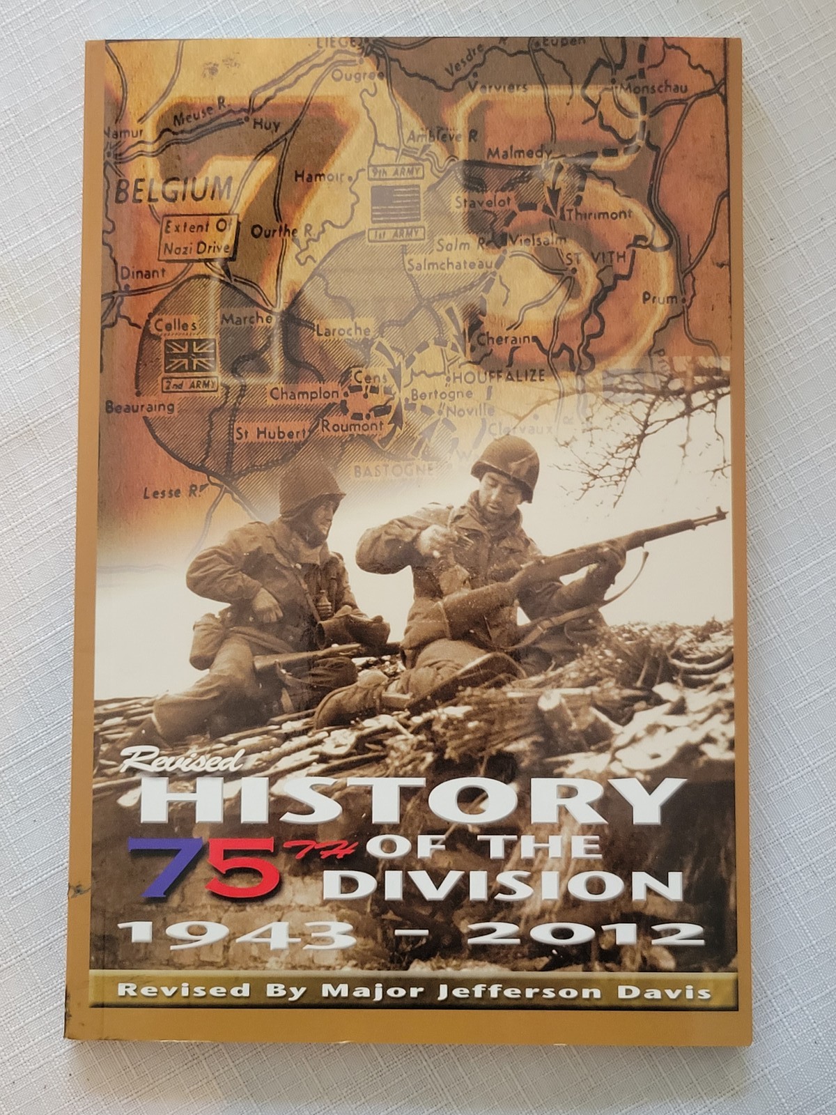 Revised History of the 75th Division 1943-2012 WWII Military Hardcover Book