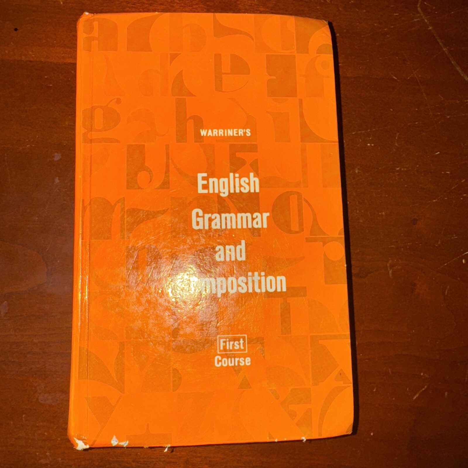 Warriner’s English Grammar And Composition First Course 1973