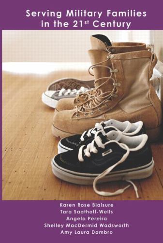 Serving Military Families in the 21st Century (Textbooks in Family Studies), Saa