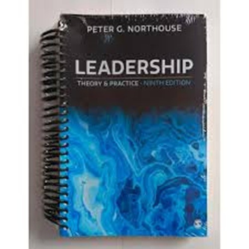 Leadership : Theory and Practice by Peter G. Northouse (2021, Trade Paperback)