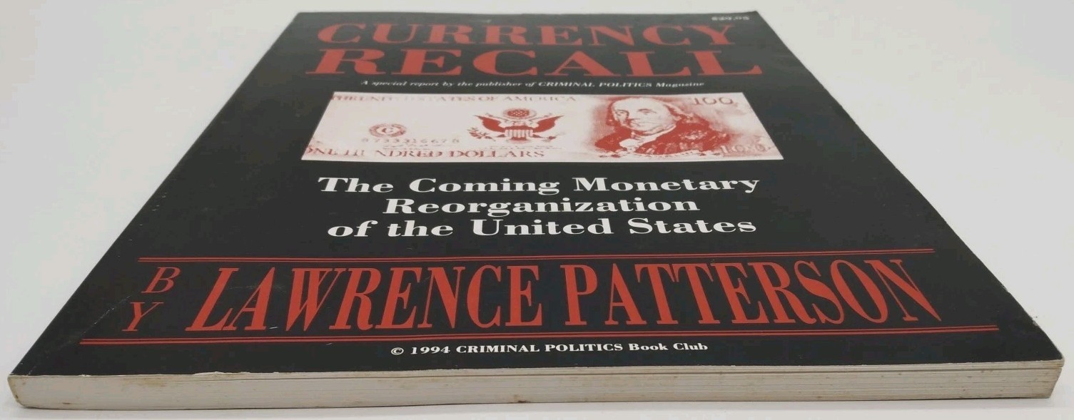 Currency Recall: The Coming Monetary Reorganization of the United States