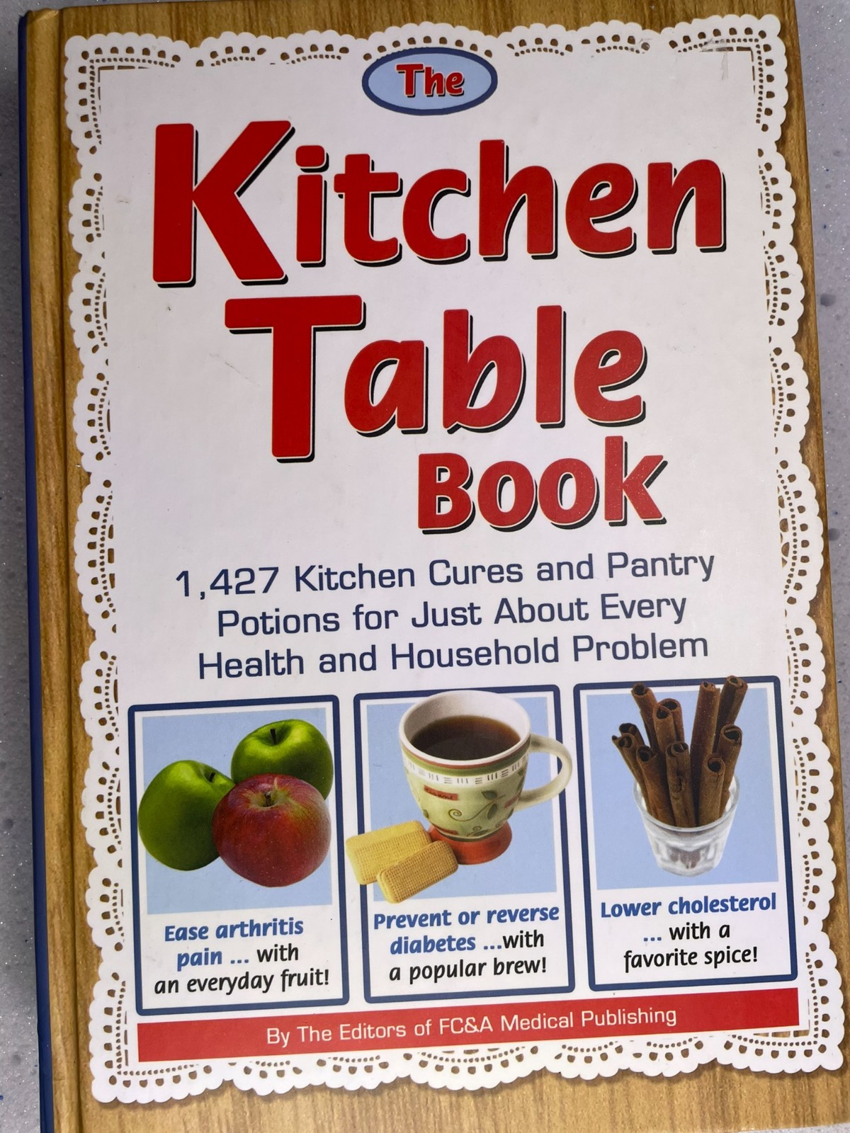 The Kitchen Table Book – Hardcover 1400+ Kitchen Cures & Pantry Potions