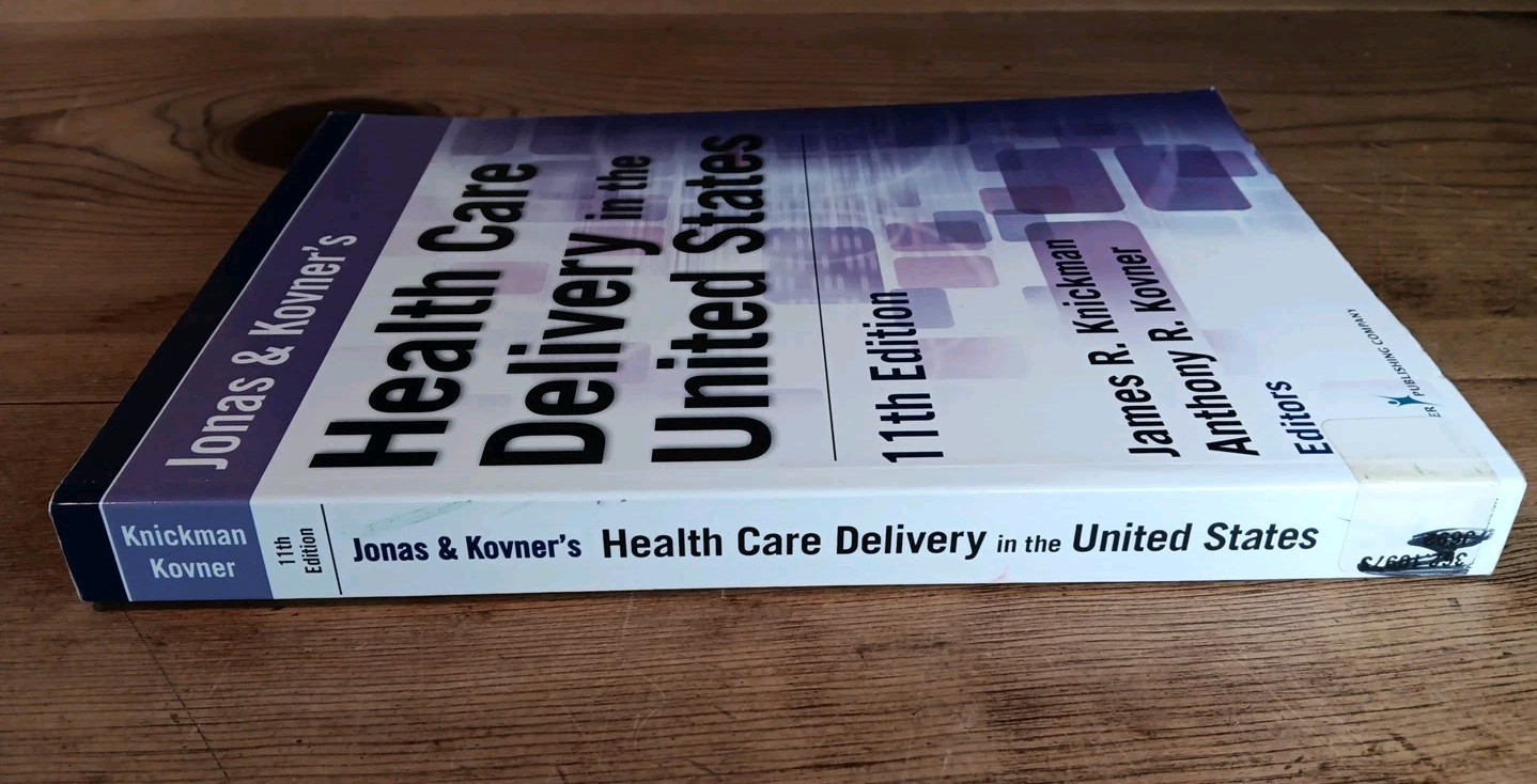 Jonas and Kovner’s Health Care Delivery in the United States 11th Ed PB Text