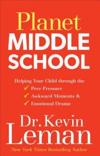 Planet Middle School: Helping Your Child – 0800727940, Dr Kevin Leman, paperback