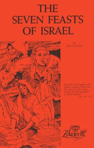 The Seven Feasts of Israel – pamphlet, Zola Levitt, 1930749287