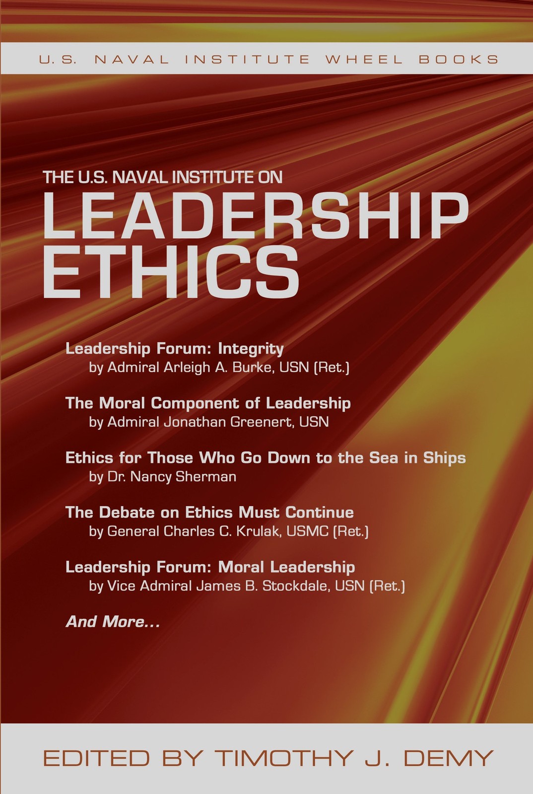 The U.S. Naval Institute on Leadership Ethics: U.S. Naval Institute Wheel Bo…