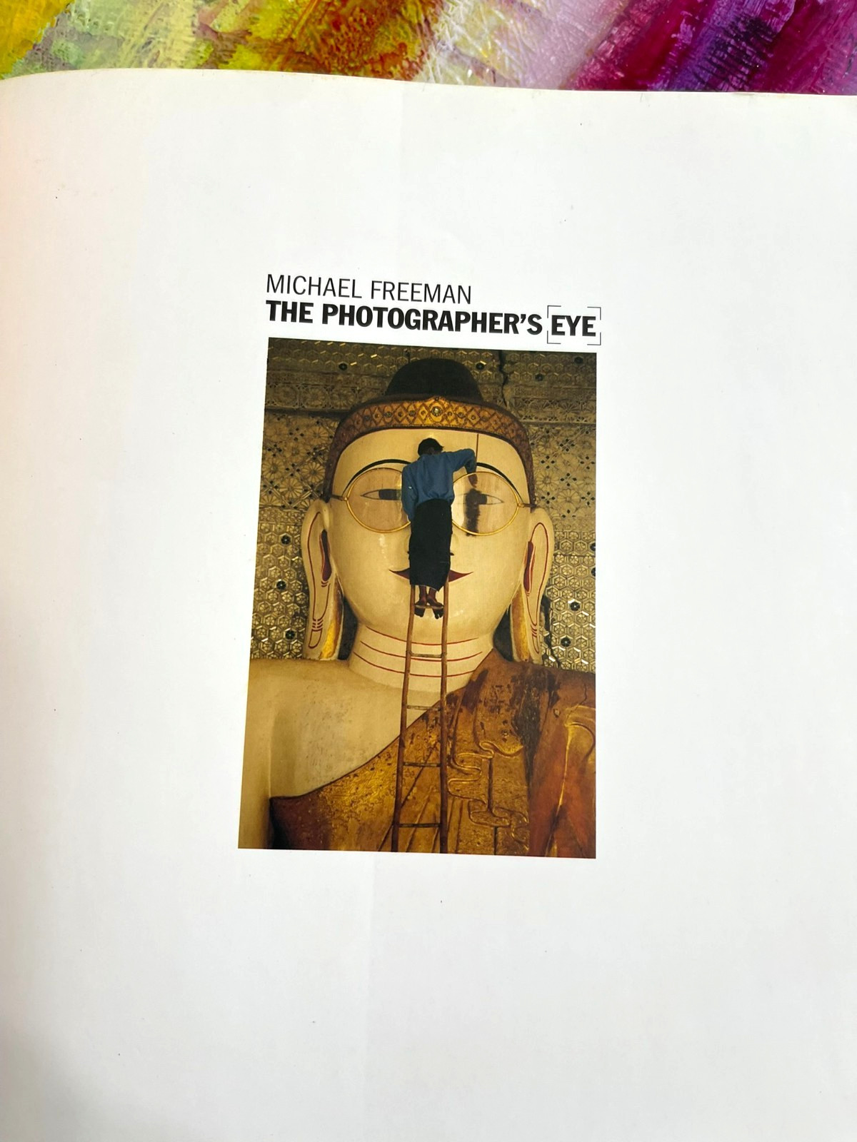 The Photographer’s Eye: Composition and Design for Better Digital Photos