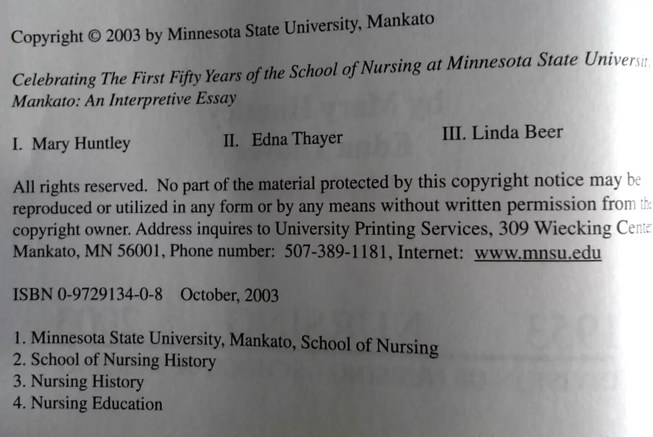 Minnesota State University Nursing Celebrating the 1st 50 Years SIGNED 3 Authors