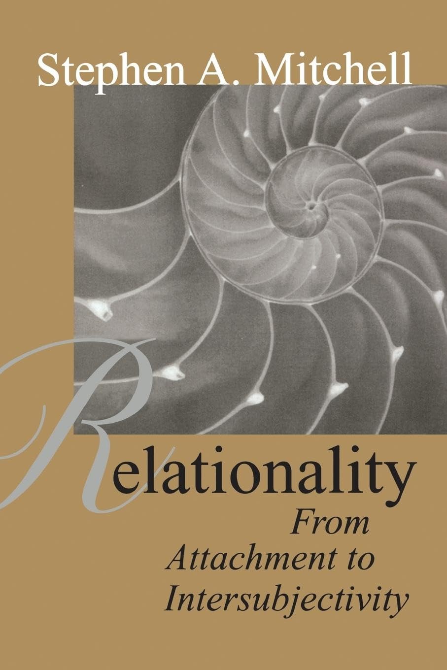 Relationality: From Attachment to Intersubjectivity (Relational Perspectives…
