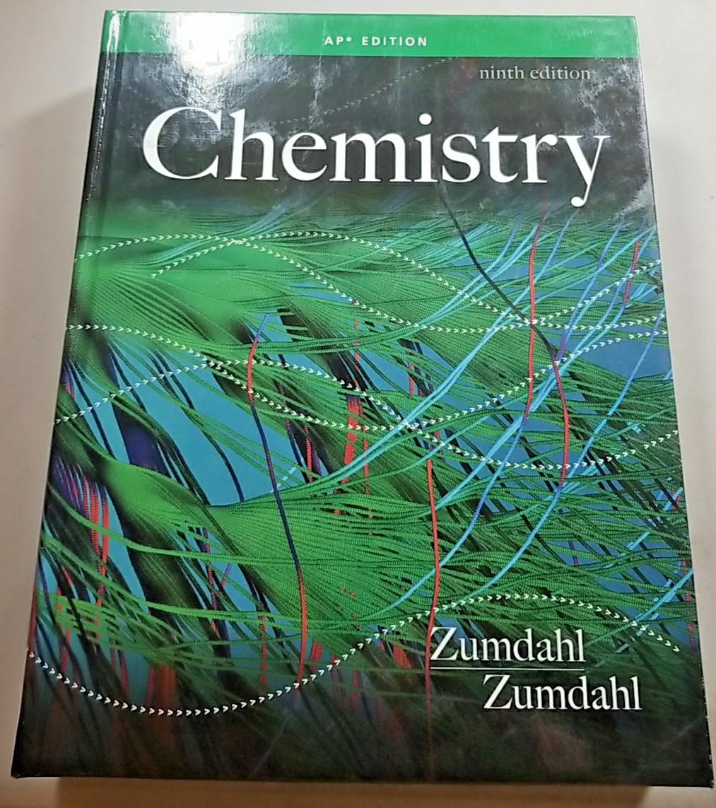 AP Chemistry ~ Steven Zumdahl AP Edition 9th Edition H.S. Chemistry Textbook