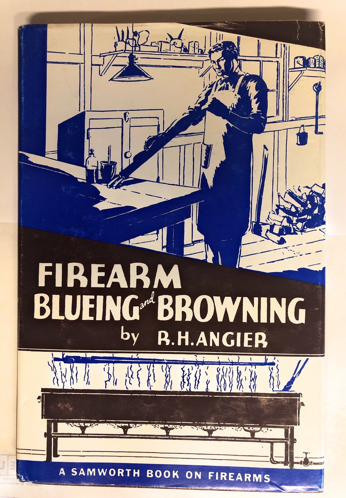 Firearm Blueing and Browning by R.H. Angier (1936) *Hardback Reprint*