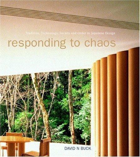 Responding to Chaos: Tradition, Technology, Society and Order in Japanese De…
