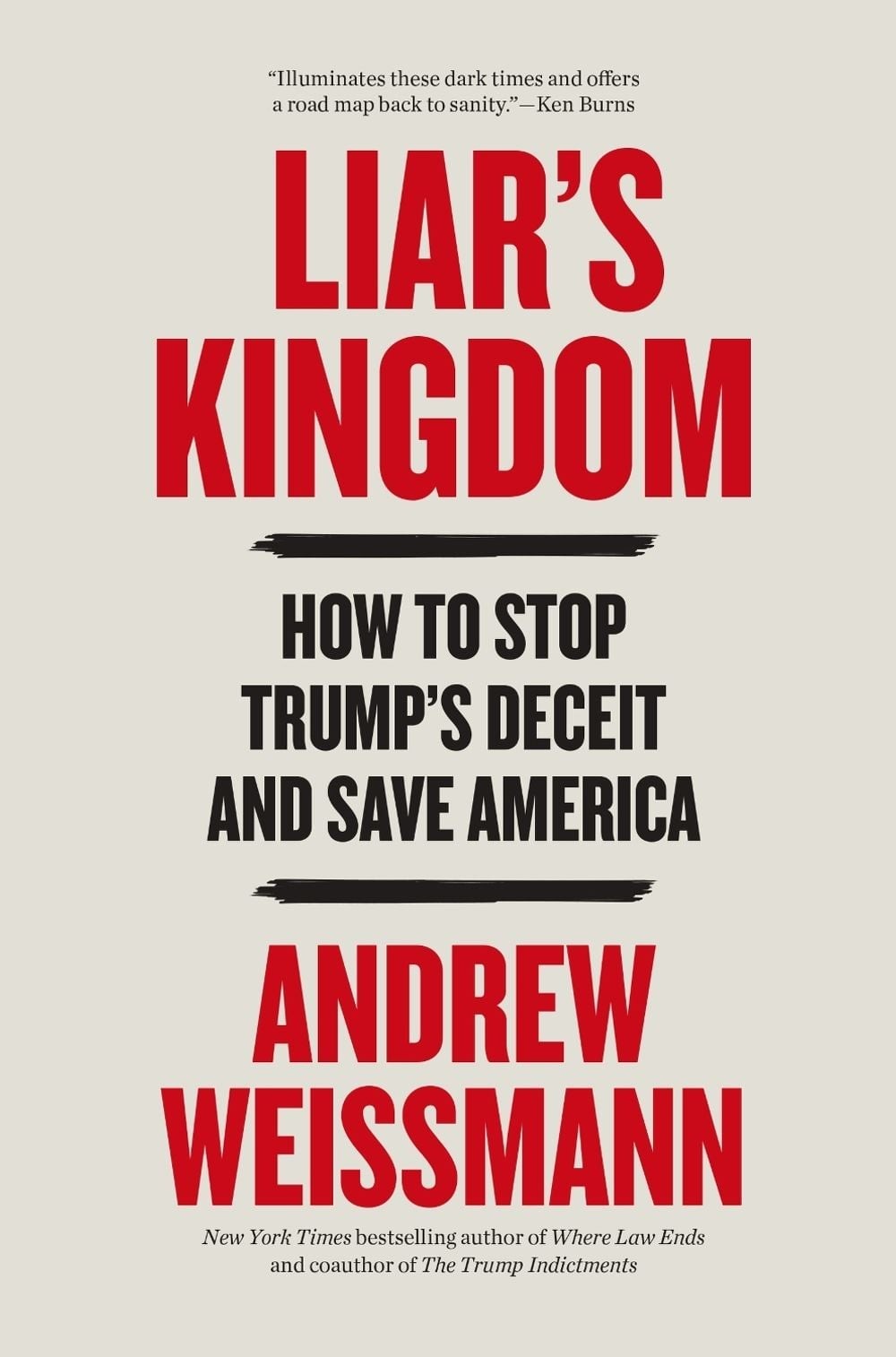 Liar’s Kingdom: How To Stop Trump’s Deceit and Save Democracy – The Instant #1 N