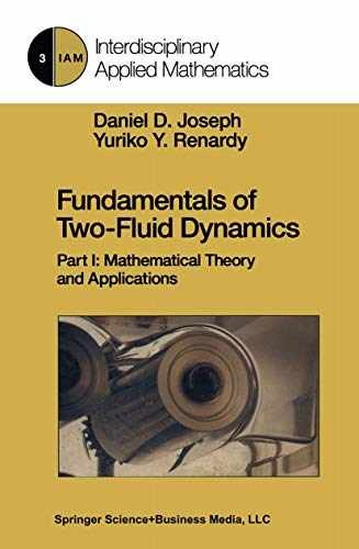 Fundamentals of Two-Fluid Dynamics: – Hardcover, by Daniel D. Joseph – Very Good