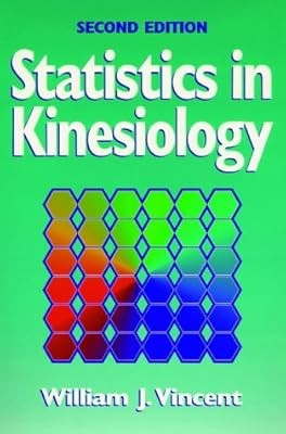 Statistics in Kinesiology, Vincent, William J., Used; Good Book