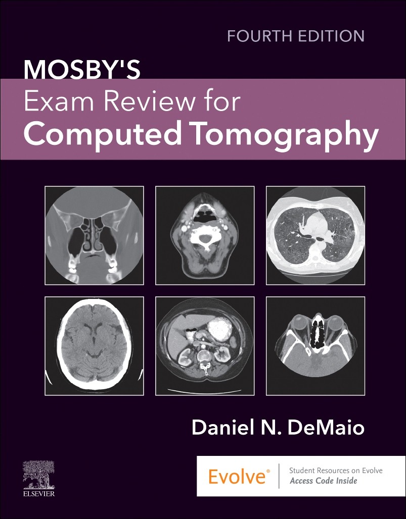 Mosby’s Exam Review for Computed Tomography