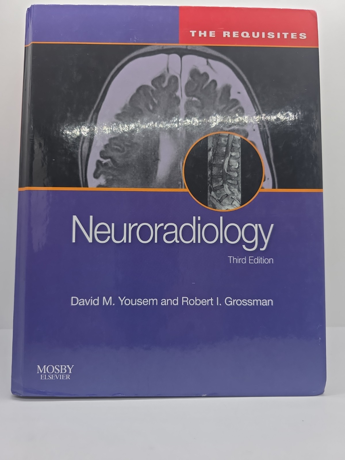 Requisites in Radiology: Neuroradiology by Robert D. Zimmerman, David M. Yousem