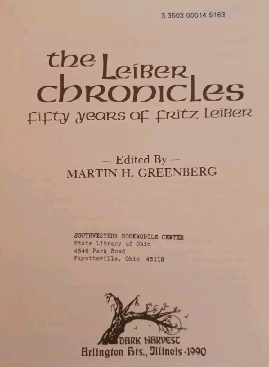 The Leiber Chronicles Fifty Years Of Fritz 1st Edition Book Former Library READ