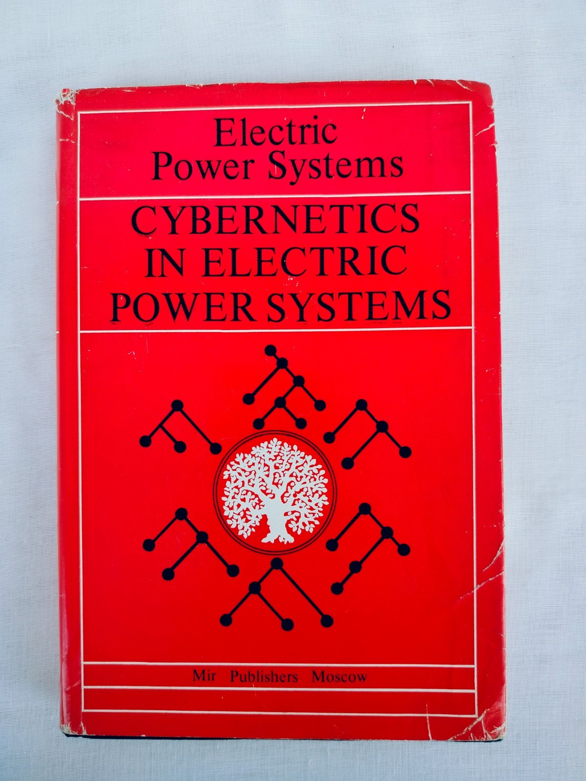 Electric Power Systems: Cybernetics in Electric Power Systems by V. A. Venikov