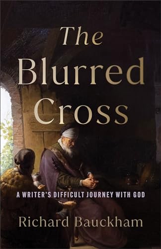 The Blurred Cross A Writers Di – VERY GOOD