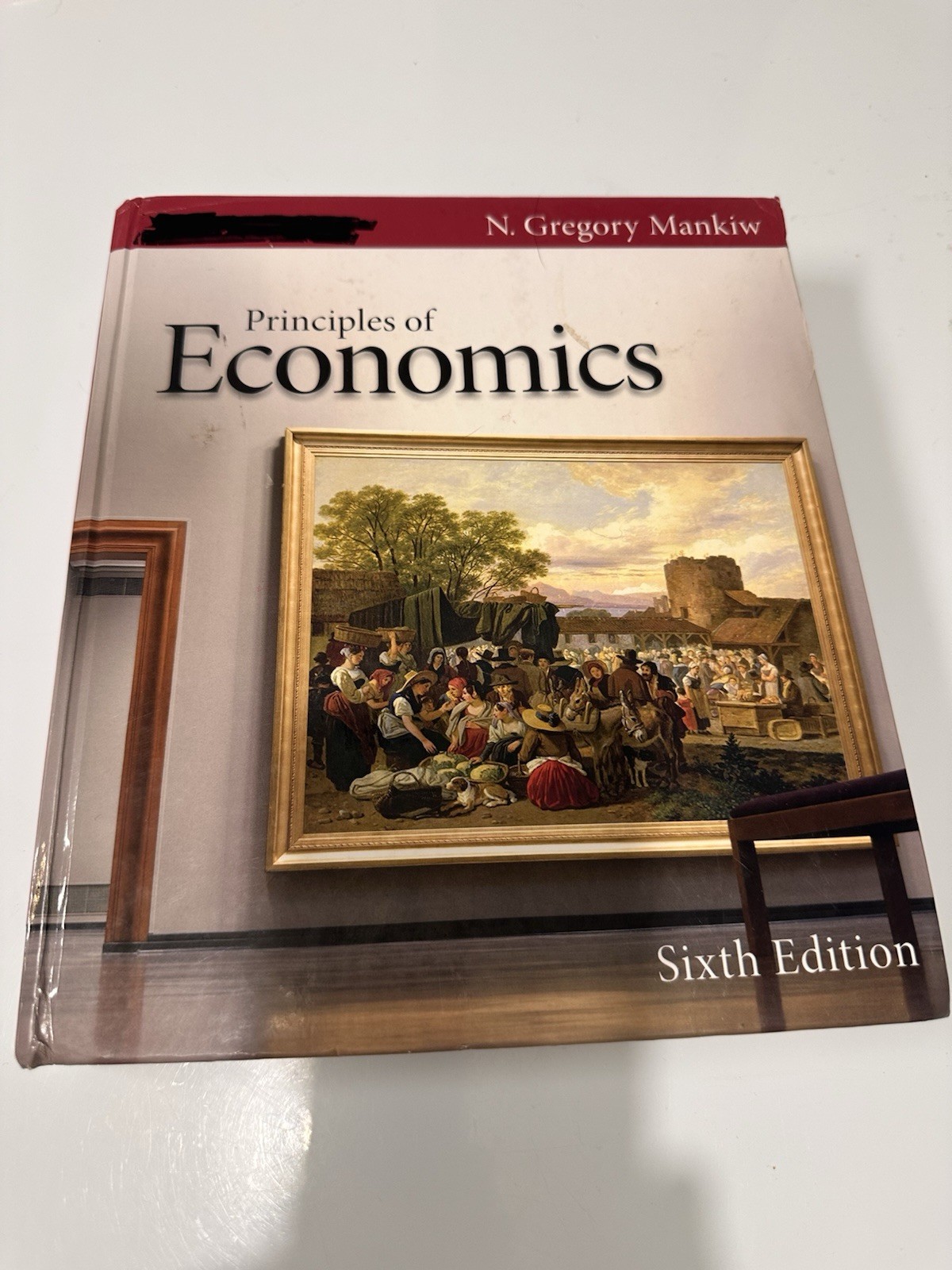 Principles of Economics 6th Edition N Gregory Mankiw Hardcover HC