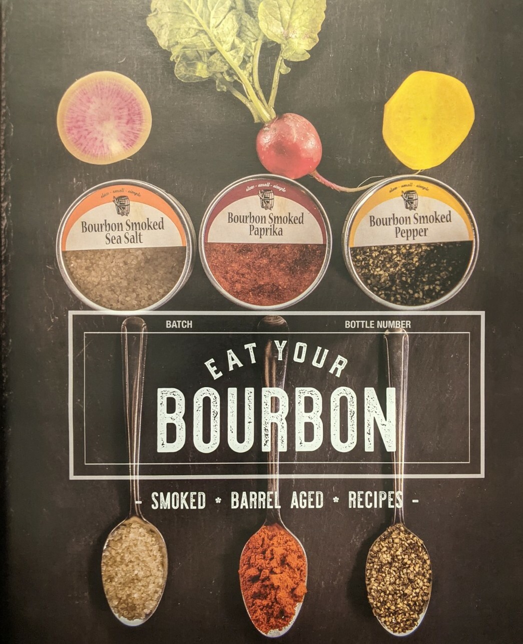 *SIGNED* Bourbon Barrel Foods Bourbon Barrel Eat Your Bourbon Cookbook N/A N/A