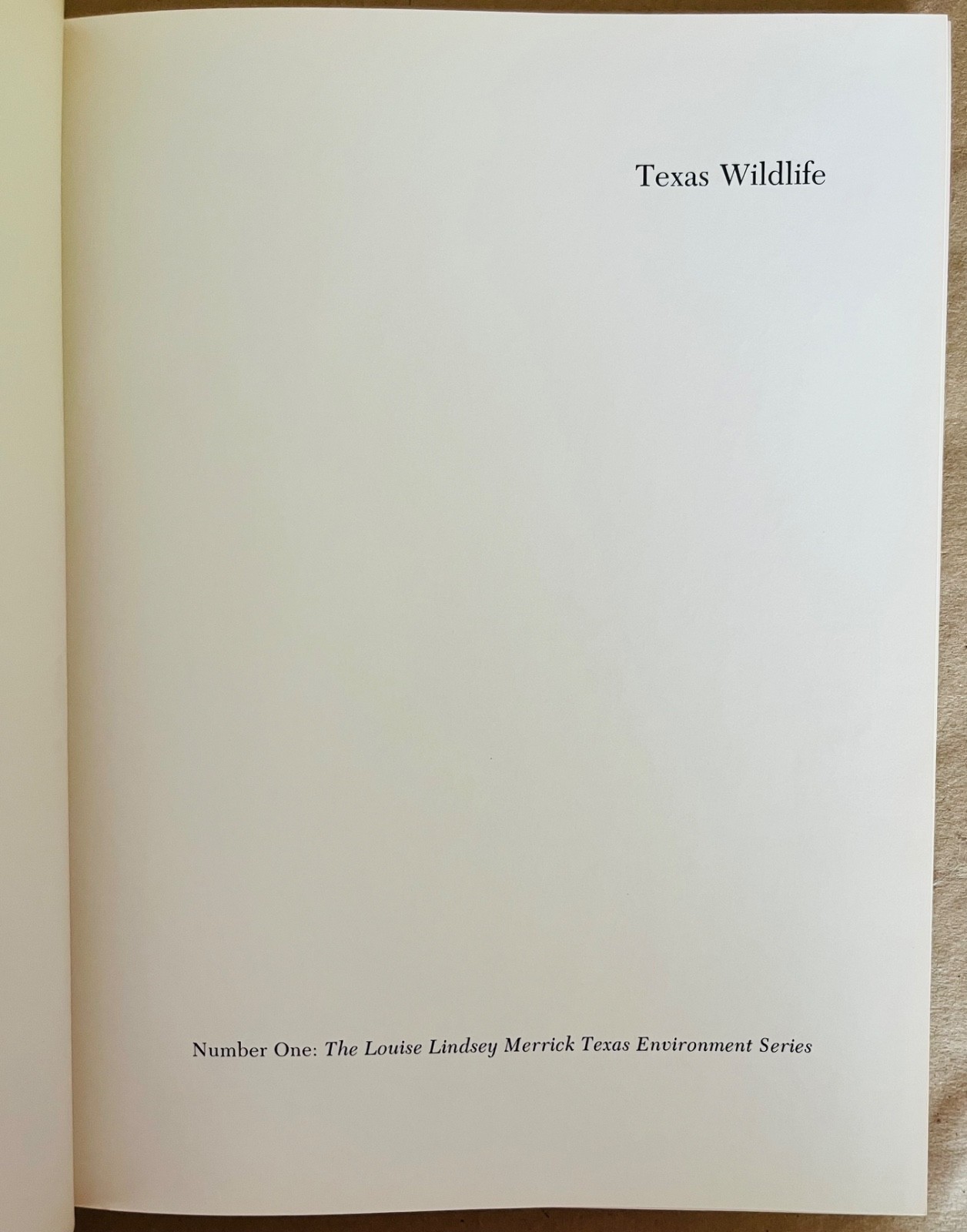 1st Edition Texas Wildlife: Photographs from Texas Parks & Wildlife 1978