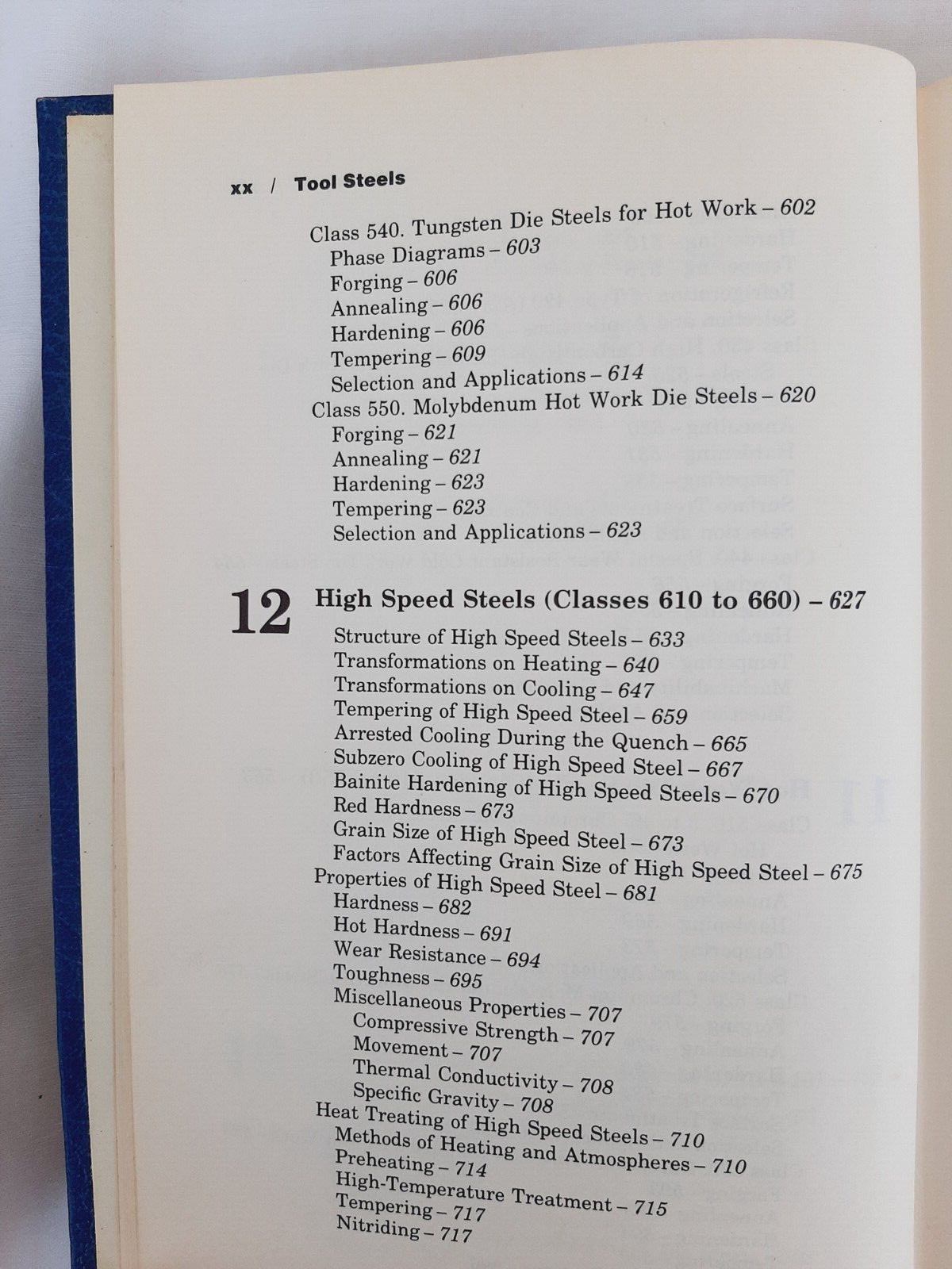 Tool Steels by G. Roberts & R. Cary, 4th Ed. , American Society for Metals, 1980