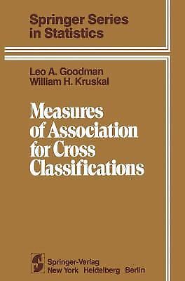 Measures of Association for Cross Classifications (Springer Series in Statistics