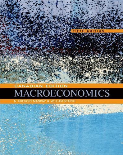 Macroeconomics: Canadian Edition – hardcover Mankiw, N. Gregory|Scarth, Will…