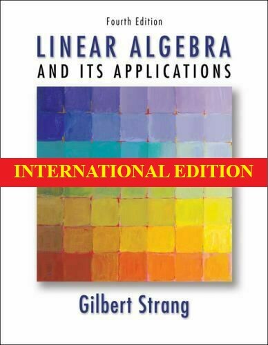 FAST SHIP – Linear Algebra and Its Applications by Strang, 4th International ed.