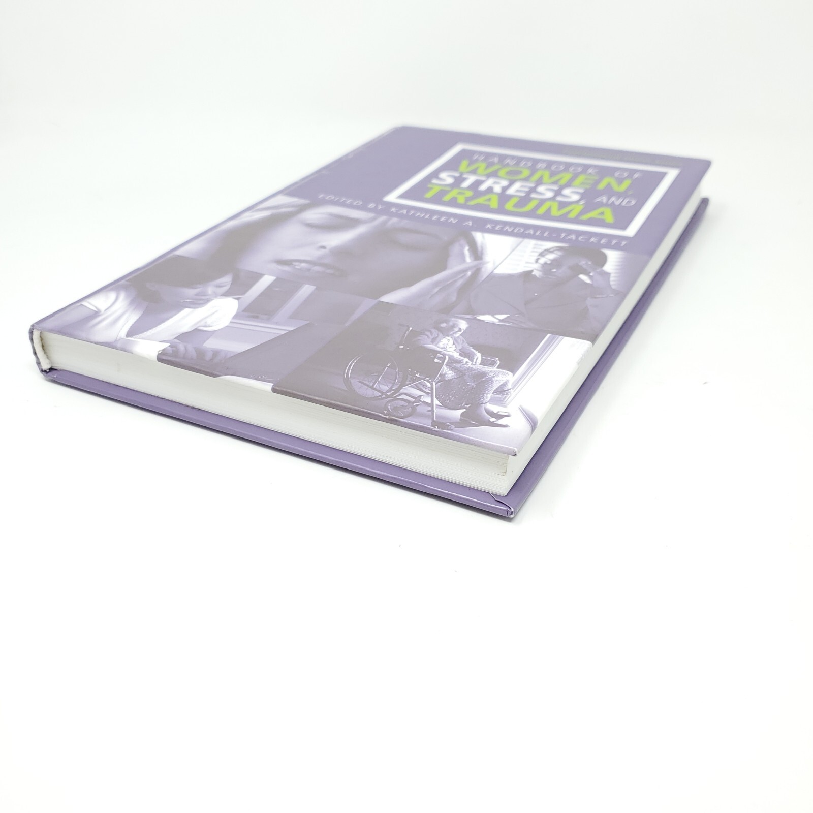 Handbook of Women, Stress and Trauma by Kathleen A. Kendall-Tackett Fast Ship