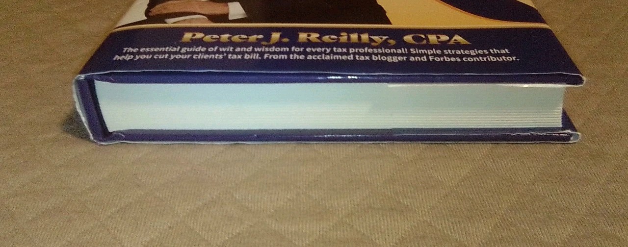 Reilly’s Laws of Tax Planning (& Life!) – Hardcover, by Peter Reilly , CPA