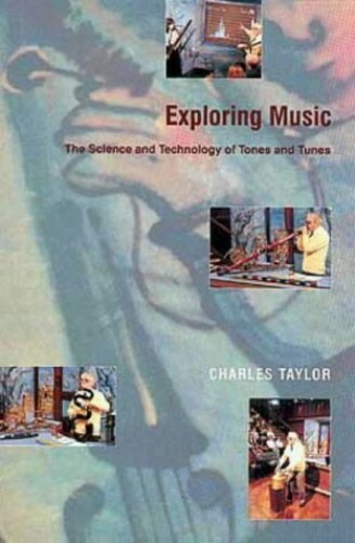 Exploring Music: The Science and Technology of T… by Taylor Charles Paperback