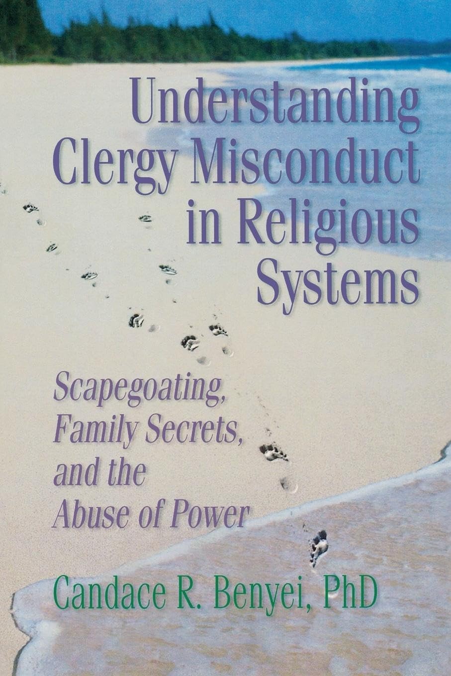 Understanding Clergy Misconduct in Religious Systems: Scapegoating, Family S…