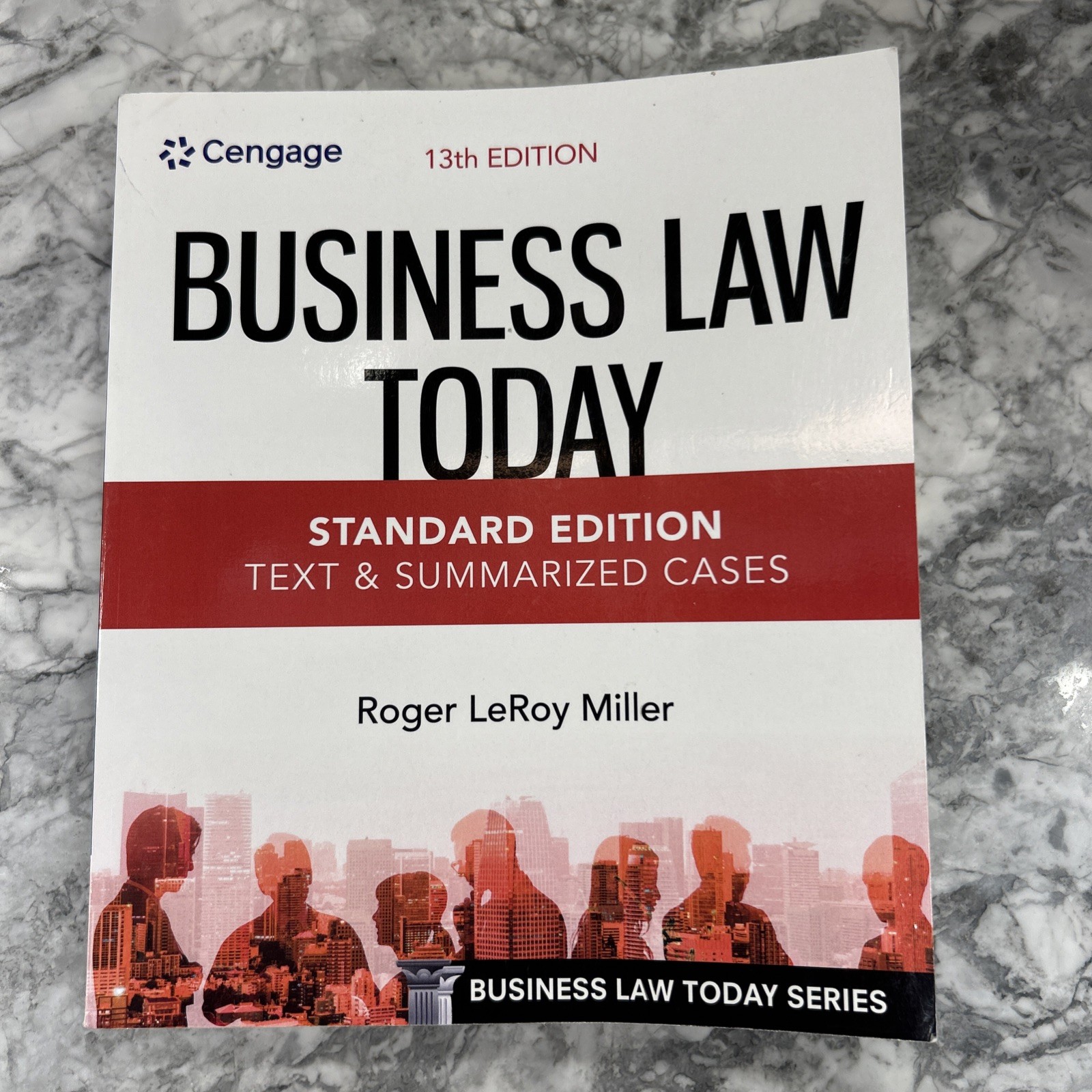 Business Law Today – Standard Edition: Text & Summarized Cases by Roger Miller