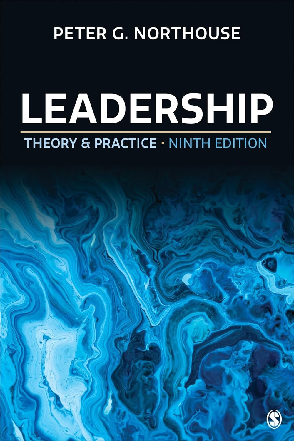 Leadership : Theory and Practice by Peter G. Northouse 2021, Trade PB USA ST