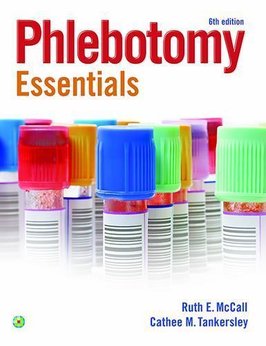 Phlebotomy Essentials by Cathee M. Tankersley and Ruth E. McCall (2015, Trade…