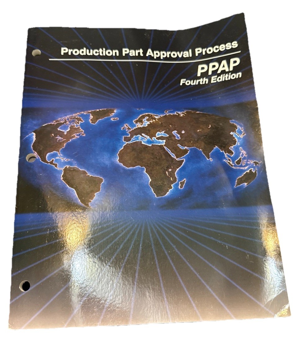 Production Part Approval Process – PPAP Fourth Edition