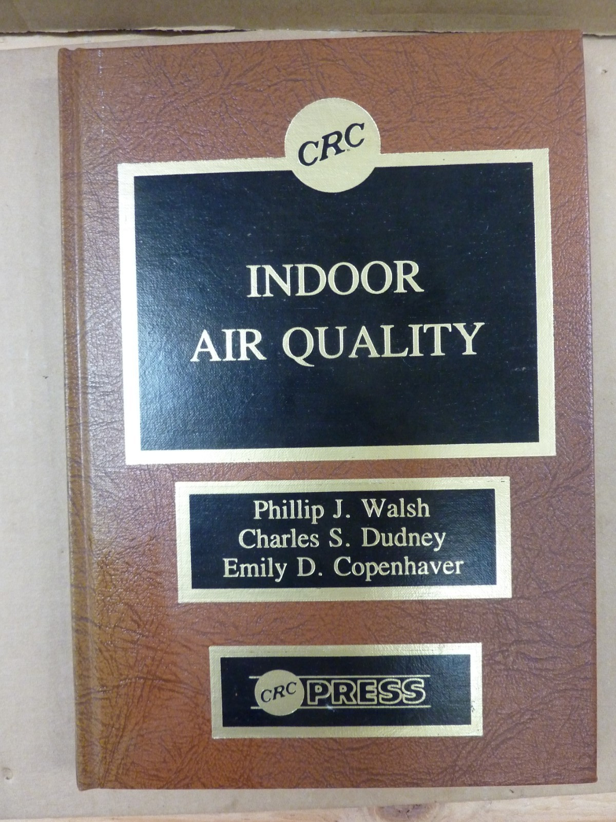 Indoor Air Quality Phillip J Walsh CRC Press Hardcover