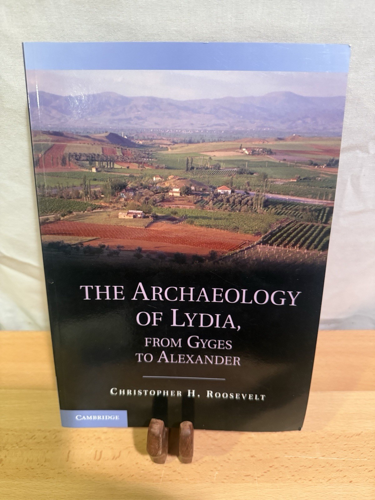 The Archaeology of Lydia, from Gyges to Alexander Christopher H. Roosevelt Used