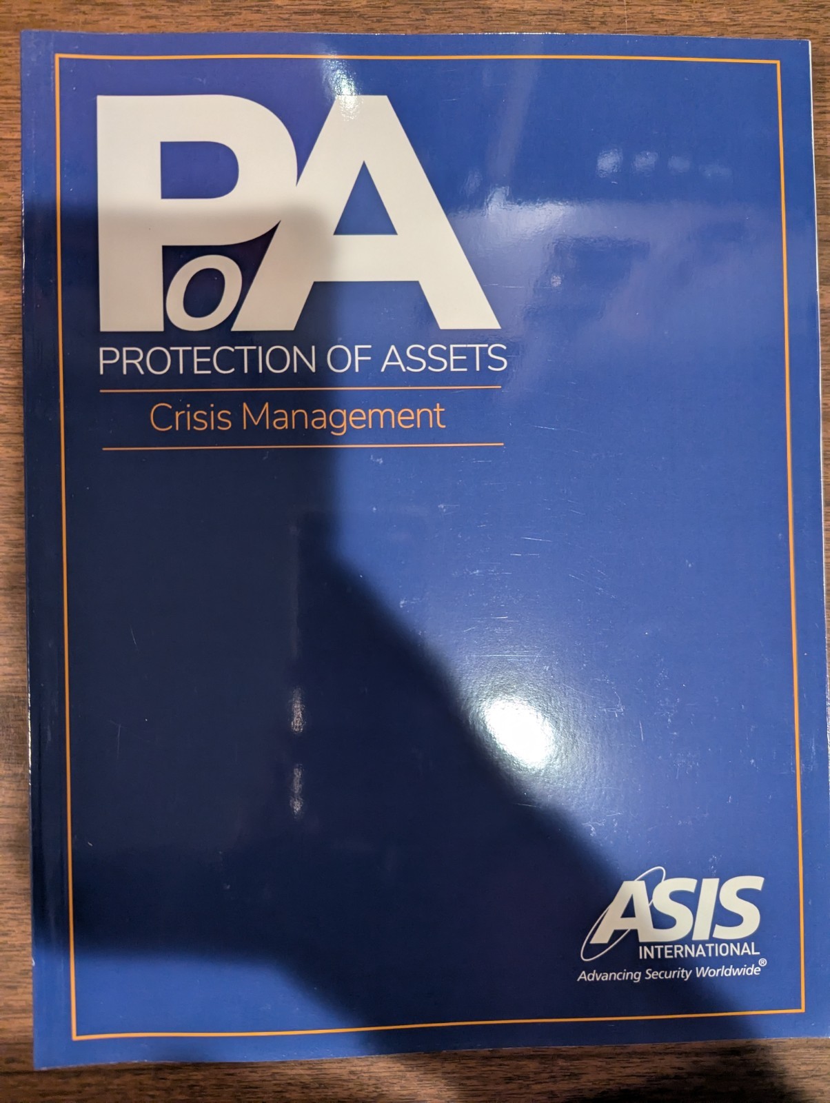 ASIS International Protection of Assets (2021 edition) – Crisis Management