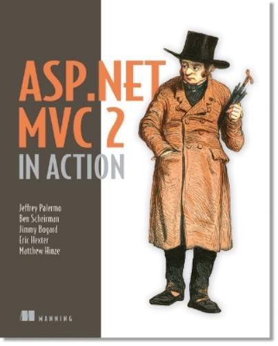 Jeffrey Palermo Ben Scheirman Matthew Hinze Jimmy Bo ASP.NET MVC 2 i (Paperback)