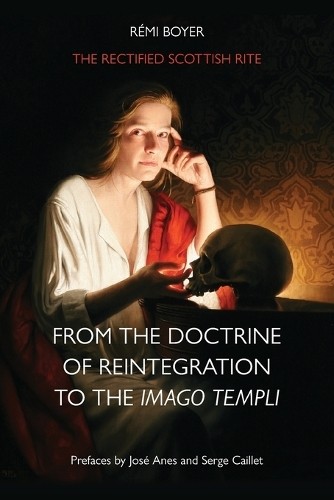 Rémi Boyer The Rectified Scottish Rite (Paperback) (UK IMPORT)