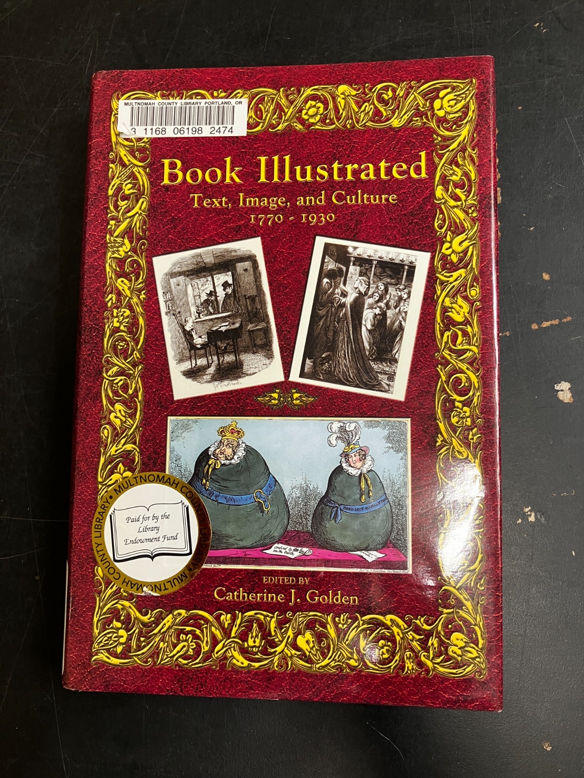 Book Illustrated : Text, Image, and Culture 1770-1930 by C. Golden, HC/DJ/1st Ed