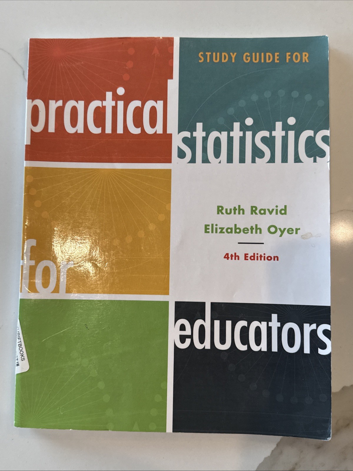 Study Guide for Practical Statistics for Educators by Ruth Ravid and…