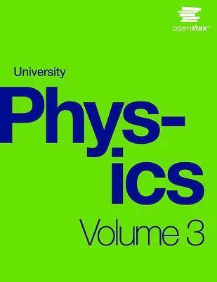 UNIVERSITY PHYSICS,VOL.3 (OER), Brand New, Free shipping in the US